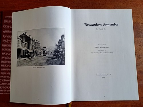 TASMANIANS REMEMBER 1900-69 Memories of life in Tasmania, Nicola Goc hardcover