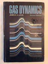 Gas Dynamics, Second Edition textbook By James E A John (Hardcover 1984)