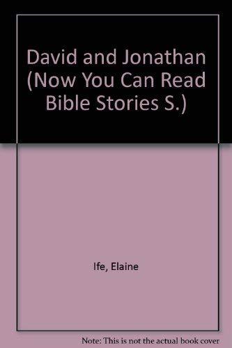 David and Jonathan (Now You Can Read Bible Stories S.) by Ife, Elaine Hardback - Picture 1 of 2