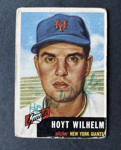 SIGNED 1953 Topps HOYT WILHELM 2nd Year AUTOGRAPH Card HOF New York GIANTS