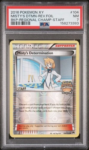 2016 POKEMON XY BREAKPOINT #104 MISTY'S DETERMINATION-REVERSE FOIL PSA 7