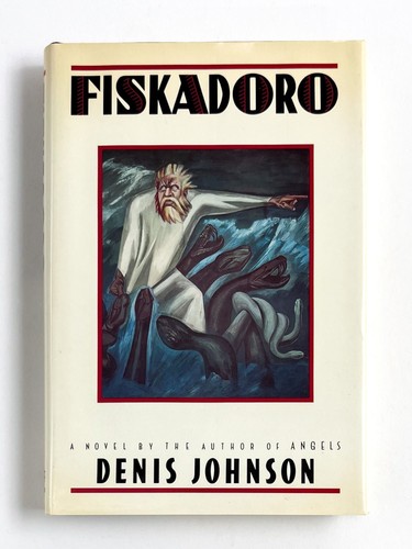 Denis Johnson / FISKADORO Signed 1st Edition 1985 - Picture 4 of 4