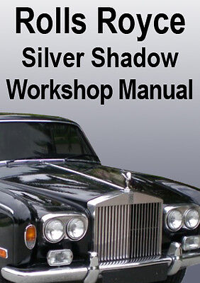 ROLLS ROYCE SILVER SHADOW WORKSHOP MANUAL | eBay