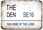 MILLWALL THE DEN HOME OF THE LIONS METAL SIGN PLAQUE