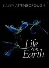 Life on Earth by David Attenborough (1980, Hardcover)