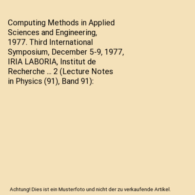 Computing Methods in Applied Sciences and Engineering, 1977. Third International