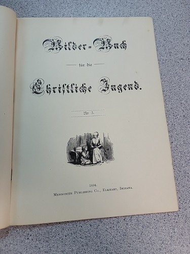 1894 Mennonite Verlag Co NO 3 Das Christliche Bilderbuch JUGEND DEUTSCH 25 Seiten - Bild 5 von 17