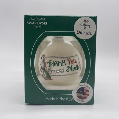 Christmas Holiday Swarovski Ornament Crystal Hand Applied Thank You Snow Much