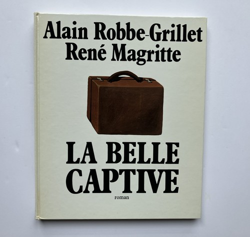 ROBBE-GRILLET / MAGRITTE " La belle captive " Bibliothèque des Arts, 1975 - Bild 1 von 4