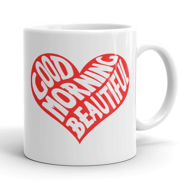 Good Morning Handsome Funny Mustache Gift Mug Design With Heart