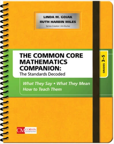 The Common Core Mathematics Companion: The Standards Decoded, Grades 3-5: - GOOD