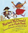 Marisol McDonald and the Clash Bash: Marisol McDonald y La Fiesta Sin Igual by Monica Brown (Hardback, 2013)