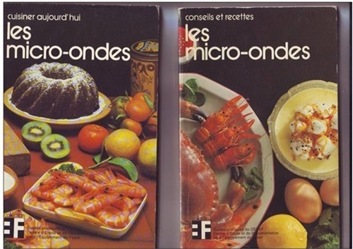 les micro ondes - conseils et recettes - et cuisiner aujourd´hui / - Picture 1 of 1