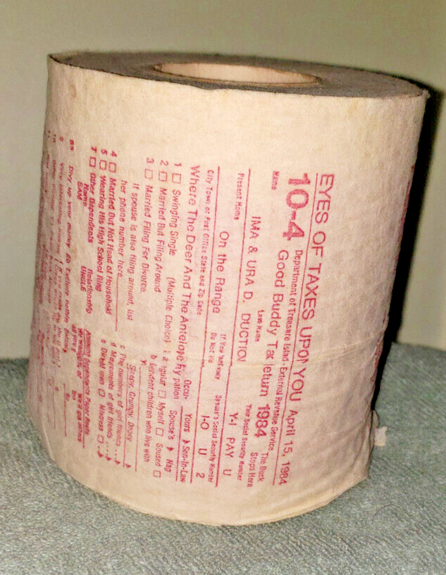 Vintage 1984 Eyes of Taxes Upon You Tax Deductible Toilet Paper Novelty Gag Gift eBay