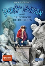 Percy Jackson erzählt: Griechische Heldensagen Riordan, Rick und Gabriele Haefs: