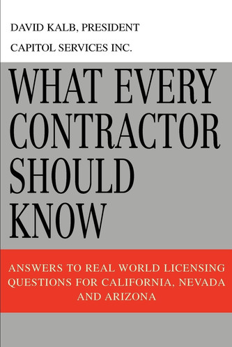 What Every Contractor Should Know: Answers to Real World Licensing Questions for - Picture 1 of 1