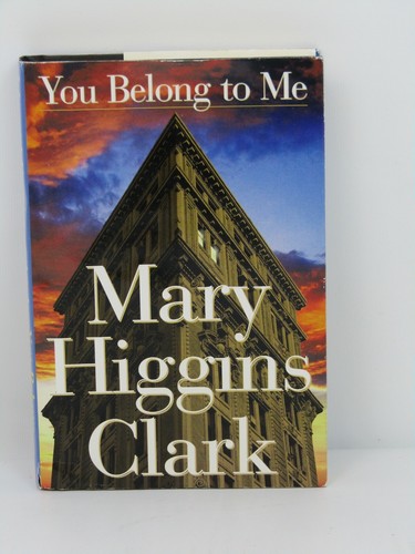 You Belong to Me - Hardcover By Clark, Mary Higgins - GOOD