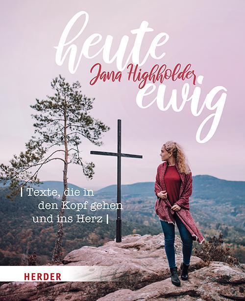 Heute Ewig Jana Highholder 9783451384790