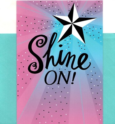 You Shine Birthday Card You Shine Birthday Card