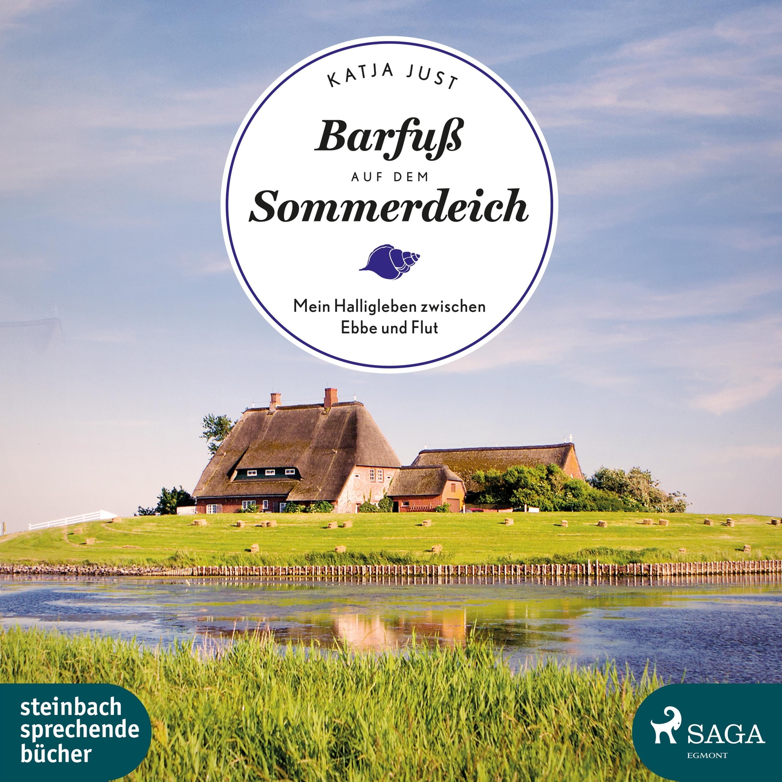 Katja Just (u. A.) | Barfuß Auf Dem Sommerdeich | Mp3 | Deutsch (2017)