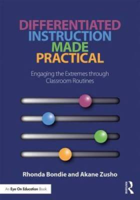 Differentiated Instruction Made Practical: Engaging the Extremes through  - GOOD