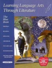 LEARNING LANGUAGE ARTS THROUGH LITERATURE (THE BLUE BOOK) By Common Sense Press