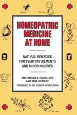 Homeopathic Medicine at Home : Natural Remedies for Everyday Ailm