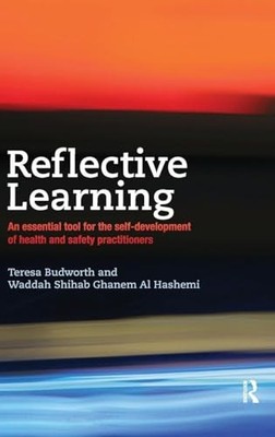 Reflective Learning: An essential tool for the self-development of health and s