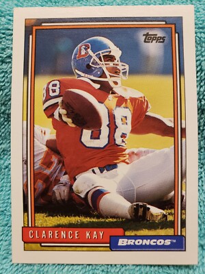 1992 TOPPS CLARENCE KAY #247 DENVER BRONCOS