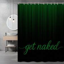 Get Naked Green Shower Curtain - Funny Bathroom Decor