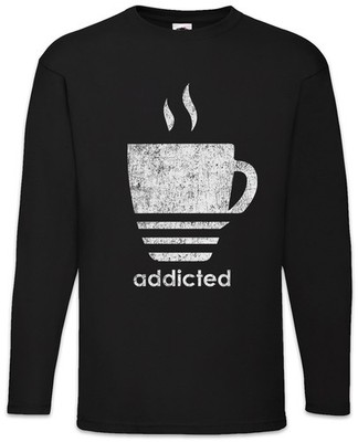 Coffee Addicted Langarm T-Shirt Kaffee Kaffeetrinker Liebe Love Morgenmuffel