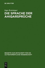 Die Sprache der Ahiqarsprche by Ingo Kottsieper (German) Hardcover Book