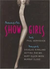 Showgirls: Portrait of a Film (A Newmarket Pictorial Moviebook) Verhoeven, Paul