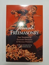Jewish Freemasonry: Two Treaties by Edouard Drumont