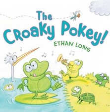 The Croaky Pokey! - Paperback By Long, Ethan - GOOD