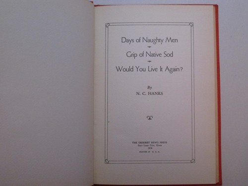 DAYS OF NAUGHTY MEN by N. C. Hanks 1938 HC Grip of Native Sod WOULD YOU LIVE IT - Imagen 3 de 7