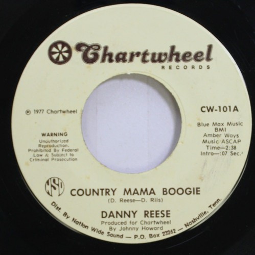 Country 45 Danny Reese - Country Mama Boogie / Just A Dream On Chartwheel Record