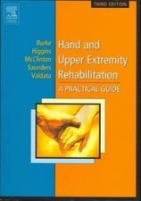 Hand and Upper Extremity Rehabilitation: A Practical Guide, 3e - GOOD