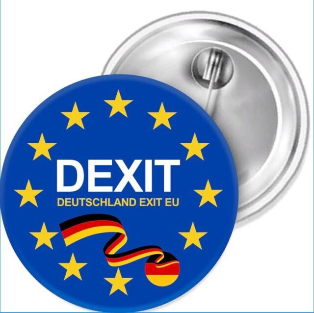 DEXIT Deutschland Exit EU Union Button Anstecker Aufkleber Flaschenöffn Spiegel DEXIT Deutschland Exit EU Union Button Anstecker Aufkleber Flaschenöffn Spiegel