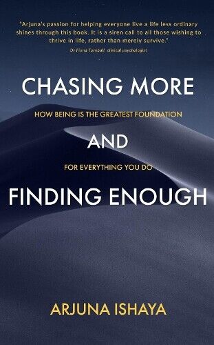 Thumbnail - Arjuna Ishaya Chasing More And Finding Enough (taschenbuch)