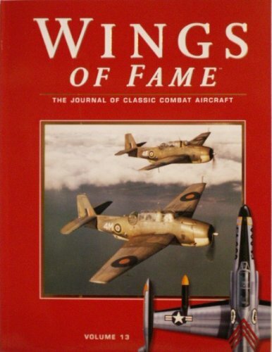 洋書 WINGS OF FAME VOL. 13 Wings of Fame, The Journal of Classic Combat Aircraft - Vol