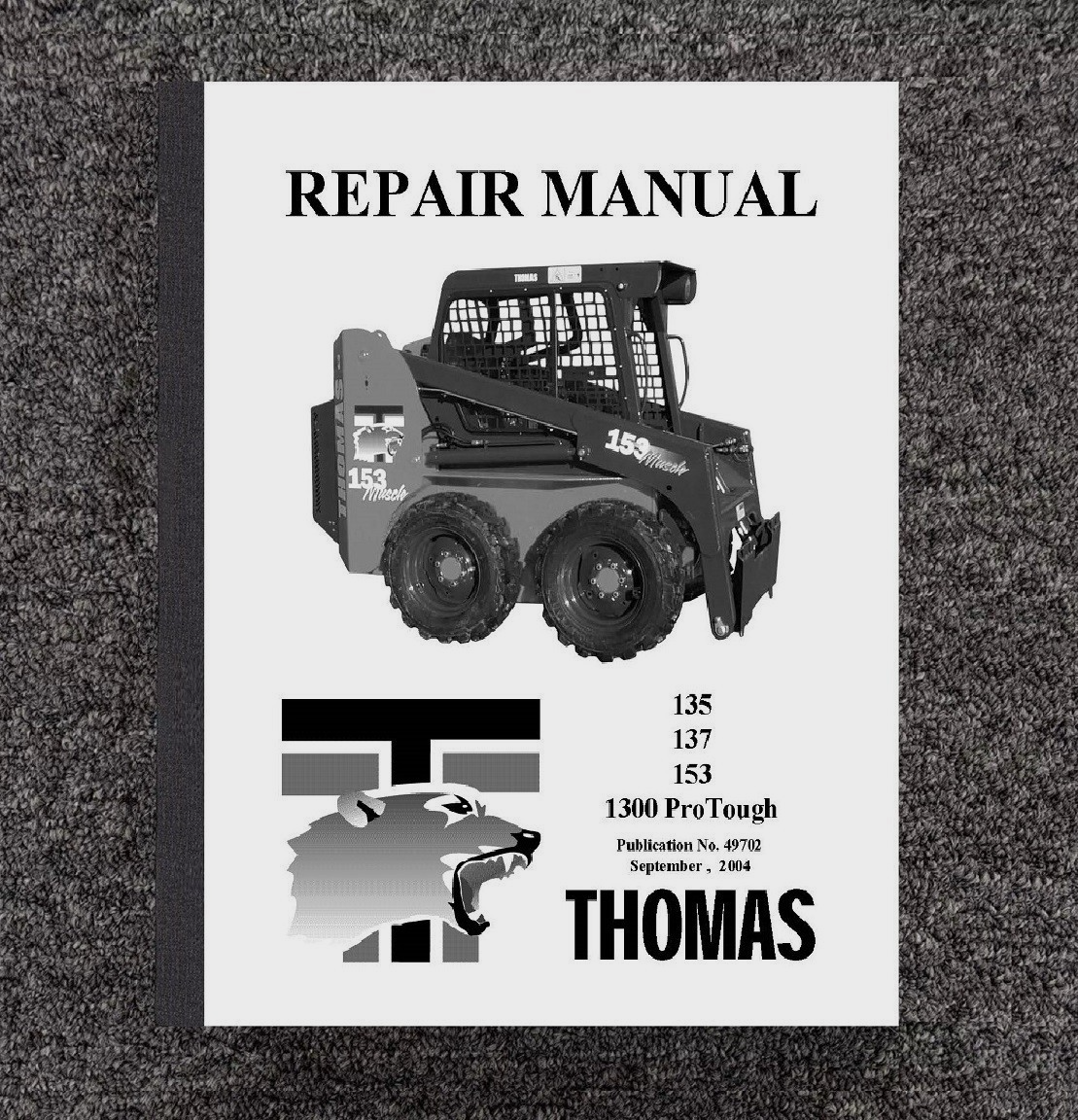 SKID STEER REPAIR SERVICE MANUAL FITS Thomas 135 137 153 SKID