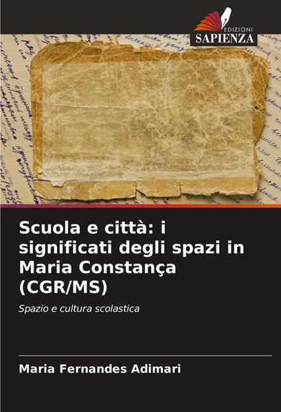 Maria Fernandes Adimari | Scuola E Città: I Significati Degli Spazi In Maria...-image