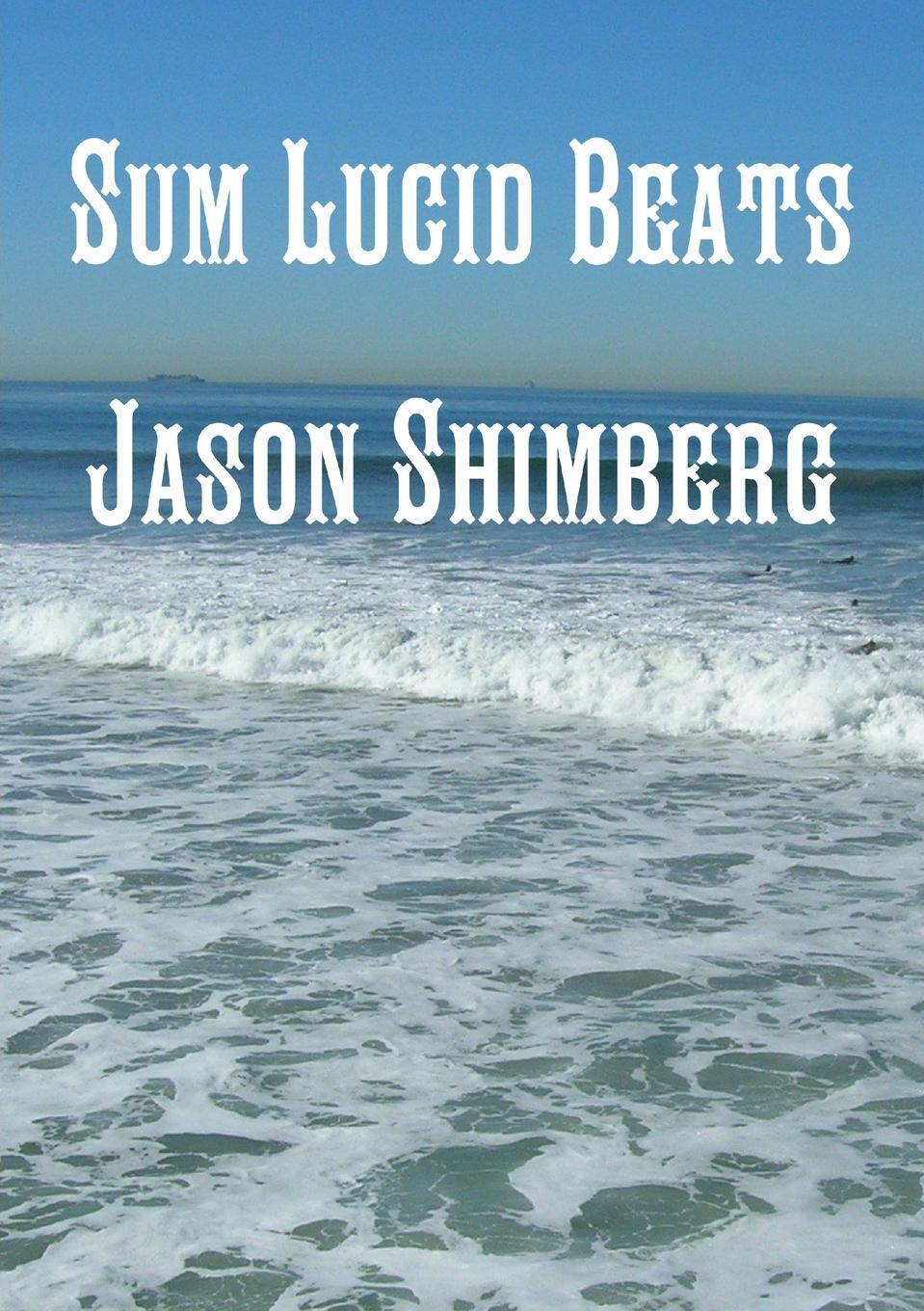 Sum Lucid Beats | Jason Shimberg | Taschenbuch | Paperback | Englisch