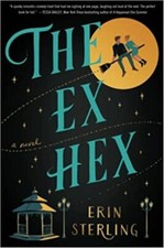 NEW The Ex Hex: A Novel PAPERBACK –  2021 by Erin Sterling (aka Rachel Hawkins)