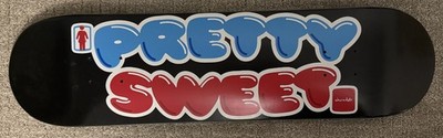 GIRL x Chocolate Skateboards Pretty Sweet 8.0