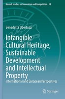 Intangible Cultural Heritage, Sustainable Development And Intellectual Property