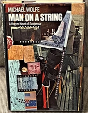 Michael Wolfe / MAN ON A STRING 1st Edition 1973