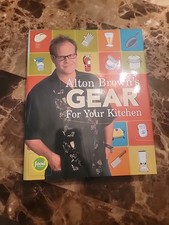 Alton Brown's Gear for Your Kitchen by Brown, Alton