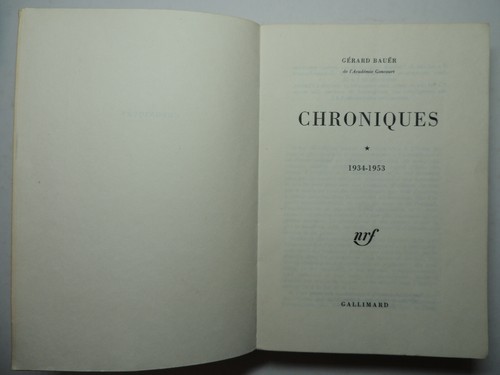 Ed. Gallimard. Gérard Bauer. Chroniques 1934-1953 - Picture 4 of 5